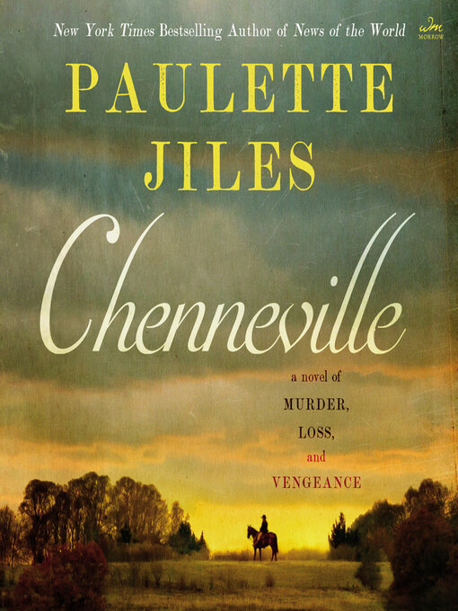 Title details for Chenneville by Paulette Jiles - Wait list